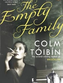 Colm Toibin: The Empty Family [2011] paperback For Cheap