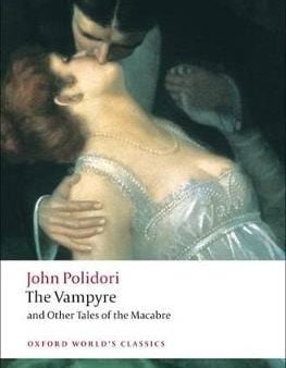 John Polidori: The Vampyre and Other Tales of the Macabre [2008] paperback For Cheap