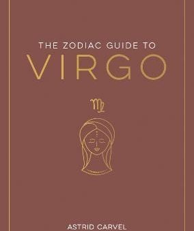 Astrid Carvel: The Zodiac Guide to Virgo [2023] paperback on Sale